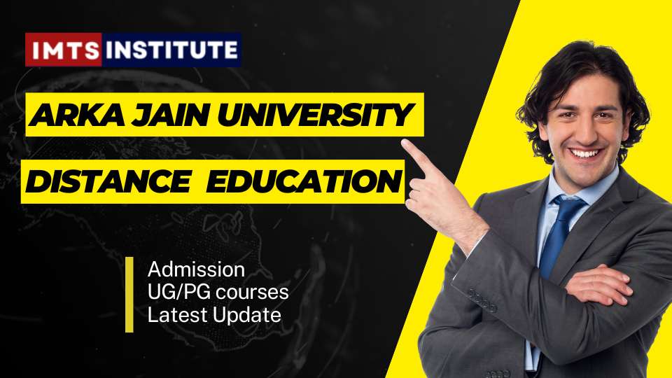ARKA Jain University Distance Education