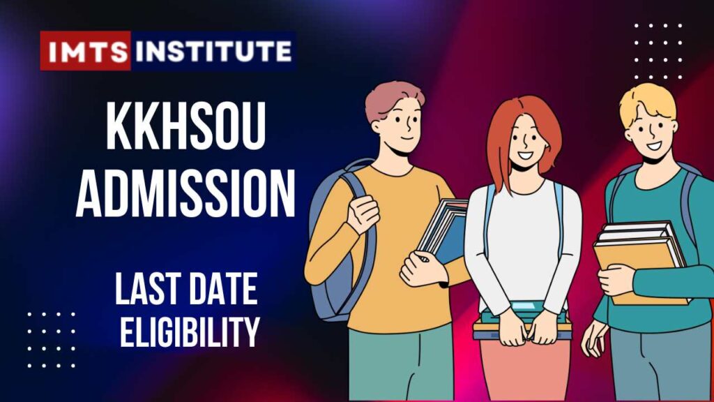 KKHSOU Admission